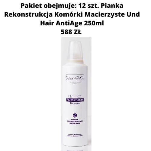 Pakiet obejmuje 12 szt. Pianka Rekonstrukcja Komórki Macierzyste Und Hair AntiAge 250ml 588 ZŁ.jpg